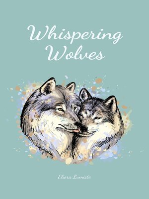 cover image of Whispering Wolves